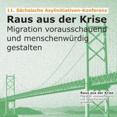 11. Sächsische Asylinitiativenkonferenz