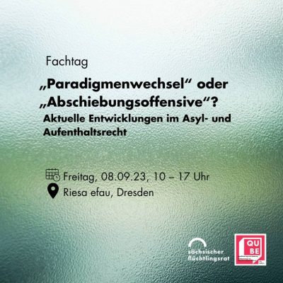 "Paradigmenwechsel" oder "Abschiebungsoffensive"? Aktuelle Entwicklungen im Asyl- und Aufenthaltsrecht