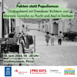 Fakten statt Populismus – Dialogabend zu Flucht/Asyl in Sachsen (Stadtmuseum Pirna)